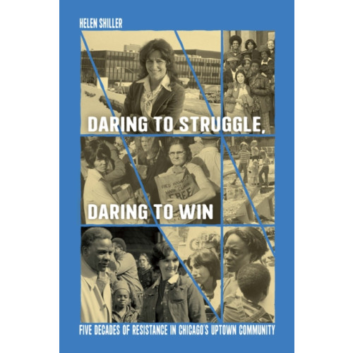 Haymarket Books Daring to Struggle, Daring to Win (häftad, eng)