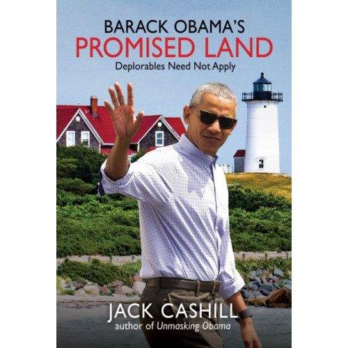 Post Hill Press Barack Obama's Promised Land (inbunden, eng)