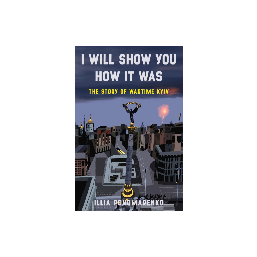 Produktbild för I Will Show You How It Was (inbunden, eng)