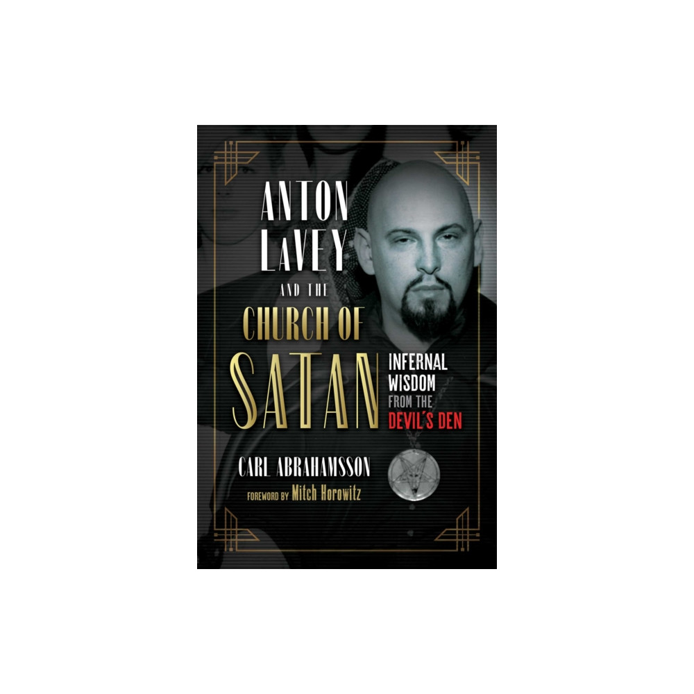 Produktbild för Anton LaVey and the Church of Satan (häftad, eng)