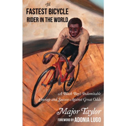 Microcosm Publishing Fastest Bicycle Rider In The World (häftad, eng)