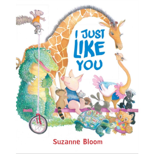 Astra Publishing House I Just Like You (inbunden, eng)