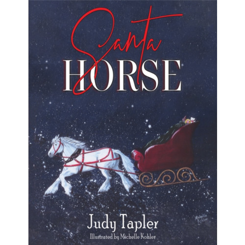 Austin Macauley Publishers LLC Santa Horse (häftad, eng)