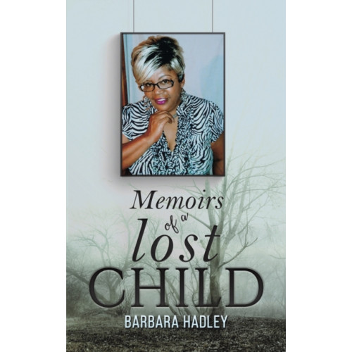 Austin Macauley Publishers LLC Memoirs of a Lost Child (häftad, eng)