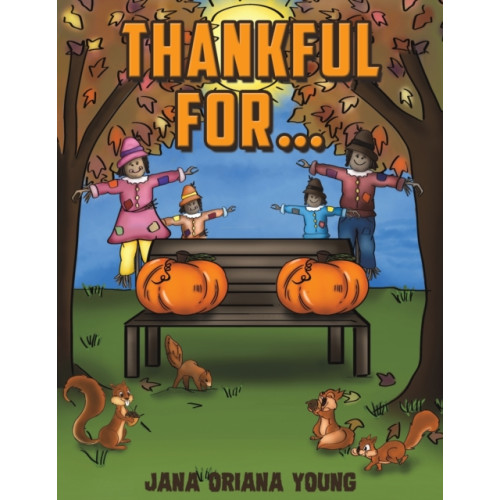 Austin Macauley Publishers LLC Thankful for... (häftad, eng)