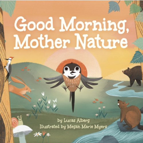 Adventure Publications, Incorporated Good Morning, Mother Nature (bok, board book, eng)