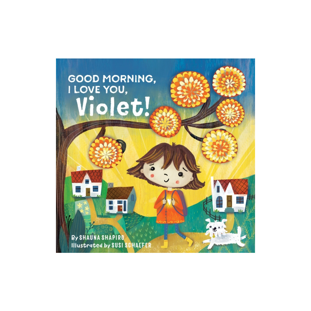 Produktbild för Good Morning, I Love You, Violet! (inbunden, eng)
