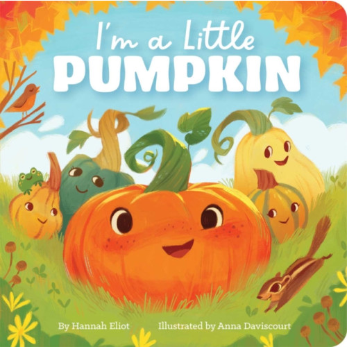 Simon & Schuster I'm a Little Pumpkin (bok, board book, eng)