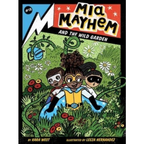 Simon & Schuster Mia Mayhem and the Wild Garden (häftad, eng)