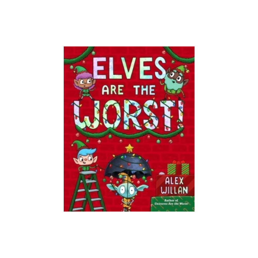 Produktbild för Elves Are the Worst! (inbunden, eng)