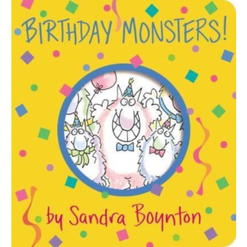 Simon & Schuster Birthday Monsters! (bok, board book, eng)