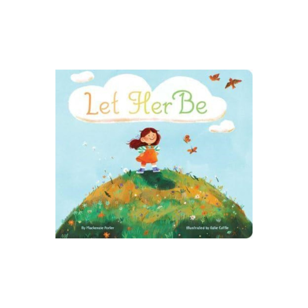 Produktbild för Let Her Be (bok, board book, eng)