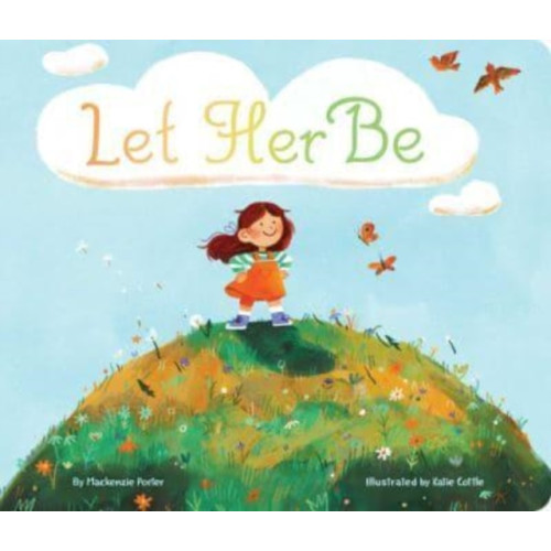 Simon & Schuster Let Her Be (bok, board book, eng)