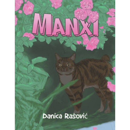 Austin Macauley Publishers LLC Manxi (häftad, eng)