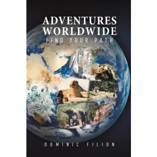 Austin Macauley Publishers LLC Adventures Worldwide (häftad, eng)