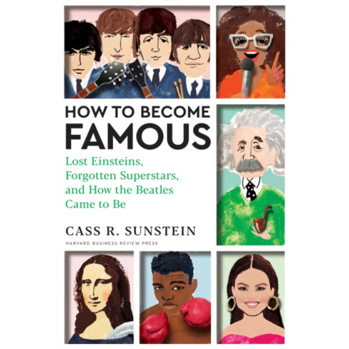 Harvard Business Review Press How to Become Famous (inbunden, eng)