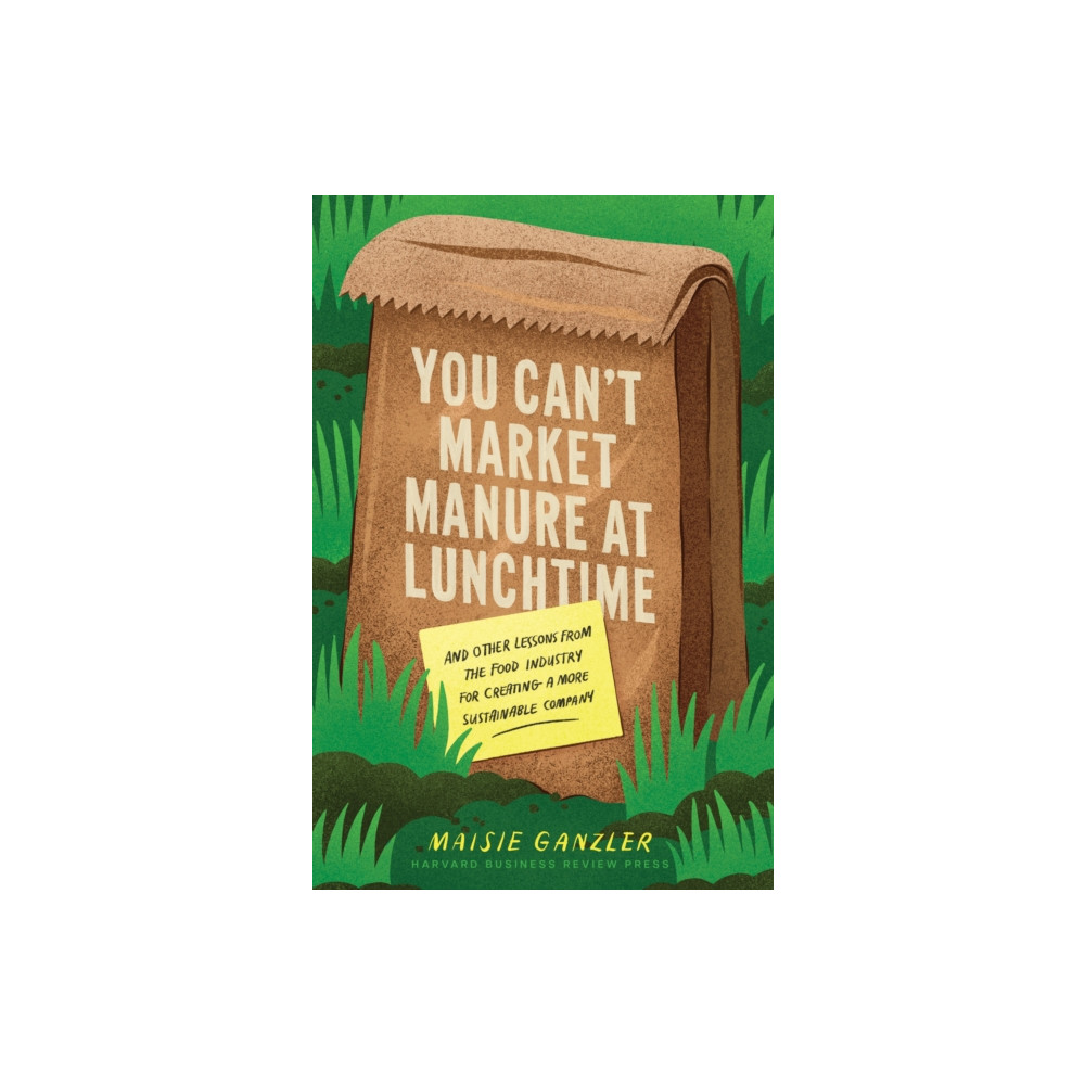 Produktbild för You Can't Market Manure at Lunchtime (inbunden, eng)