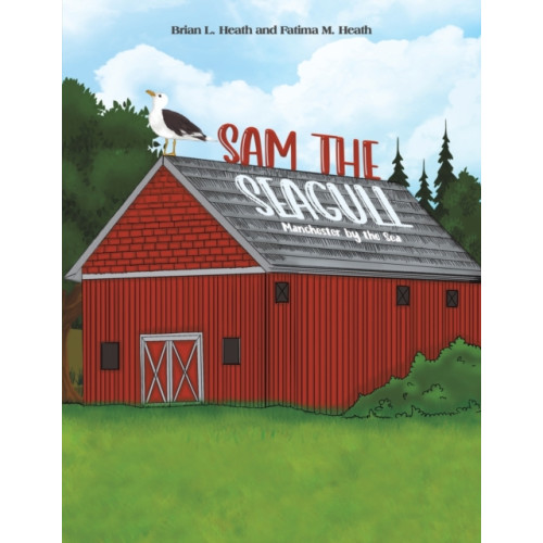 Austin Macauley Publishers LLC Sam the Seagull (häftad, eng)