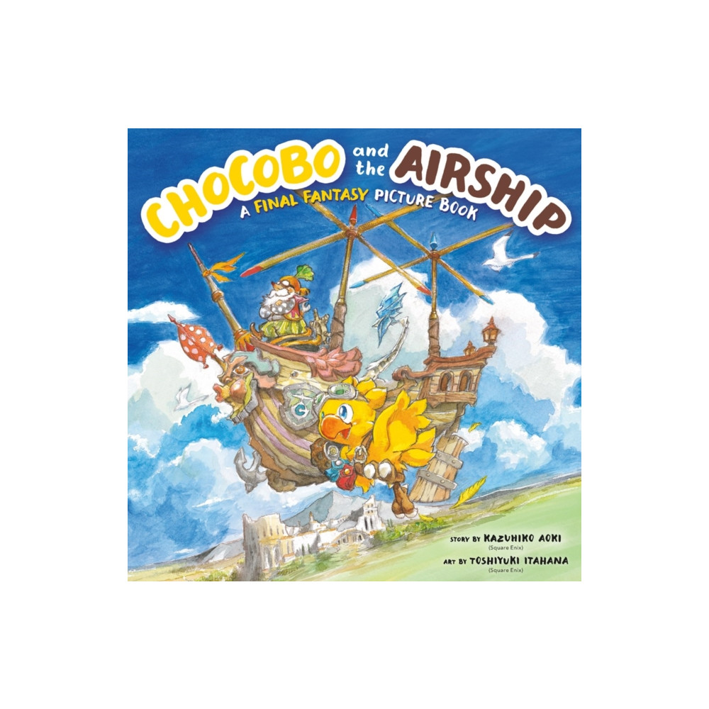 Produktbild för Chocobo and the Airship: A Final Fantasy Picture Book (inbunden, eng)