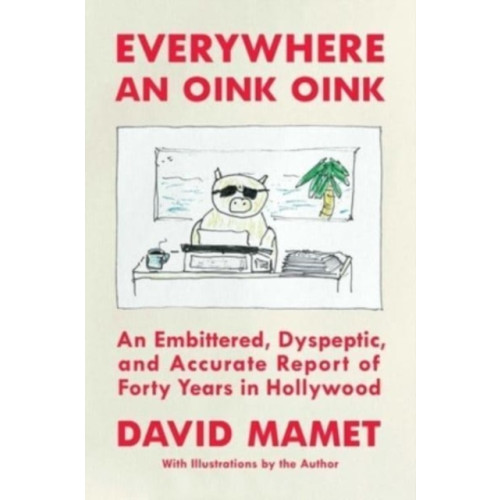 Simon & Schuster Everywhere an Oink Oink (inbunden, eng)