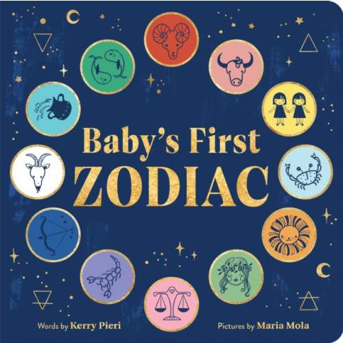 Sourcebooks, Inc Baby's First Zodiac (bok, board book, eng)