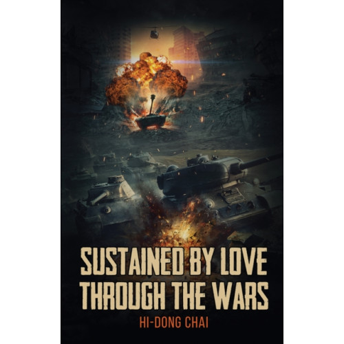 Austin Macauley Publishers LLC Sustained by Love Through the Wars (häftad, eng)