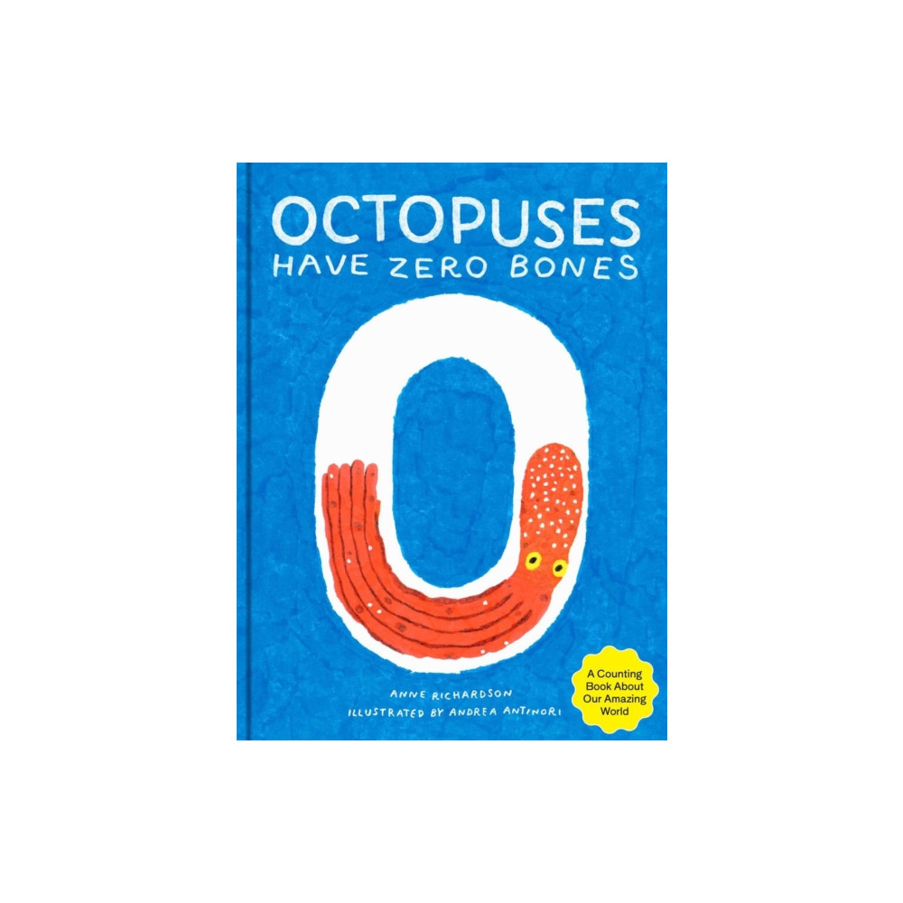 Produktbild för Octopuses Have Zero Bones (inbunden, eng)