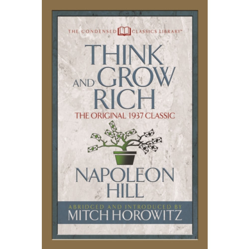 G&D Media Think and Grow Rich (Condensed Classics) (häftad, eng)