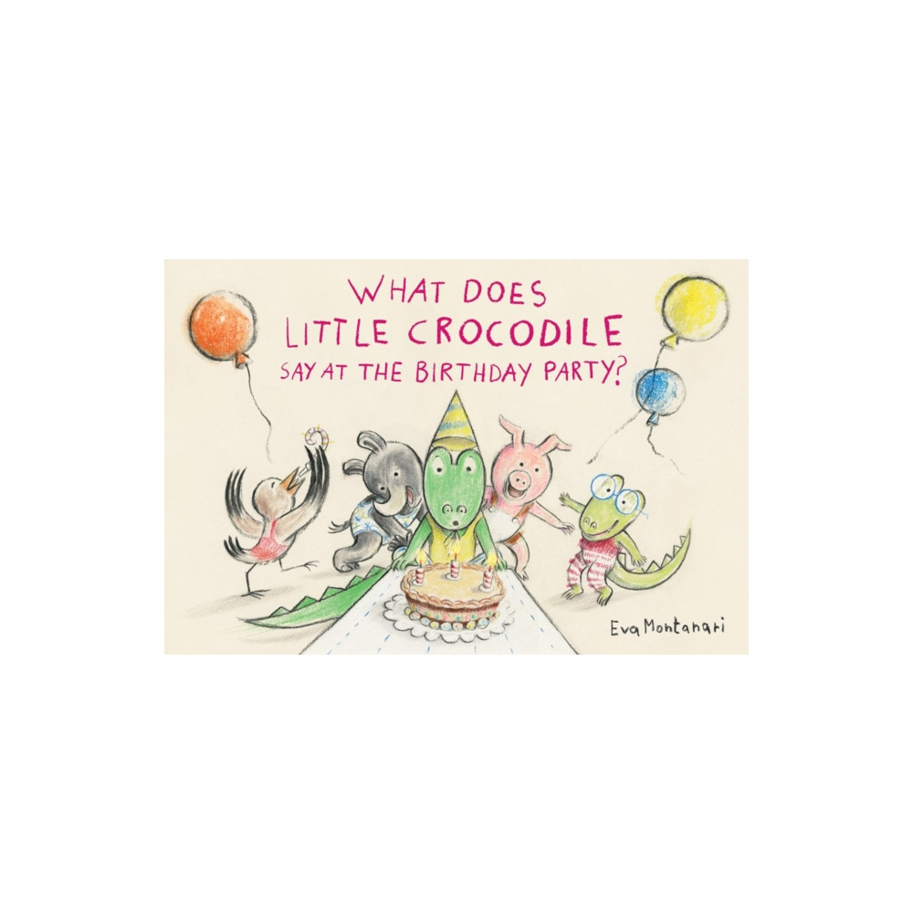 Produktbild för What Does Little Crocodile Say At the Birthday Party? (inbunden, eng)