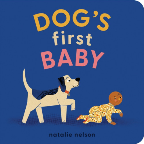 Quirk Books Dog's First Baby (bok, board book, eng)