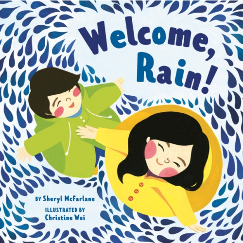 Greystone Books,Canada Welcome Rain (inbunden, eng)