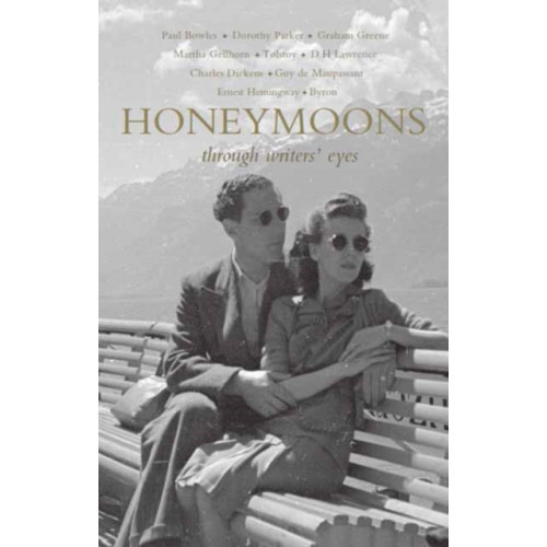 Eland Publishing Ltd Honeymoons (häftad, eng)