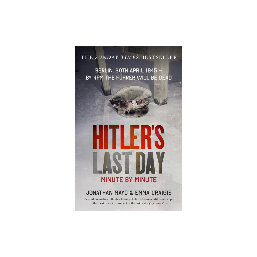 Produktbild för Hitler's Last Day: Minute by Minute (häftad, eng)