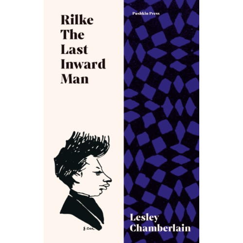 Pushkin Press Rilke: The Last Inward Man (häftad, eng)