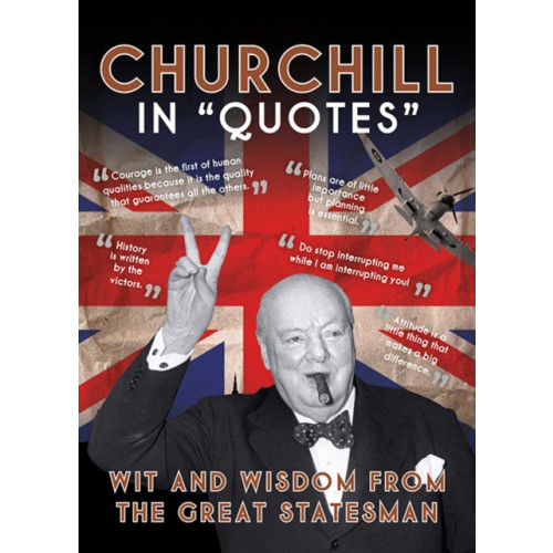 GMC Publications Churchill in Quotes (inbunden, eng)