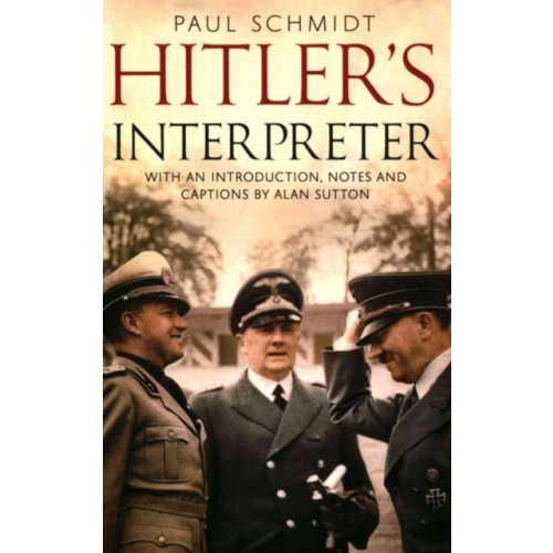 Fonthill Media Ltd Hitler's Interpreter (häftad, eng)