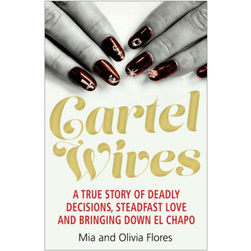 Atlantic Books Cartel Wives (häftad, eng)