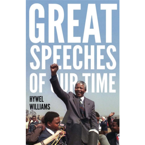 Quercus Publishing Great Speeches of Our Time (häftad, eng)