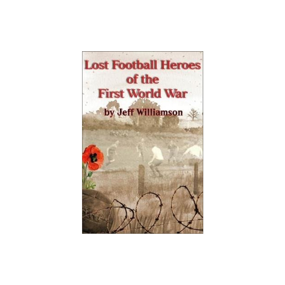 Produktbild för Lost Football Heroes of the First World War (häftad, eng)