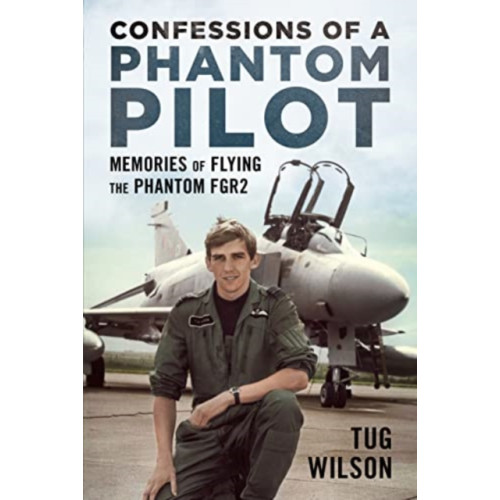 Fonthill Media Ltd Confessions of a Phantom Pilot (inbunden, eng)