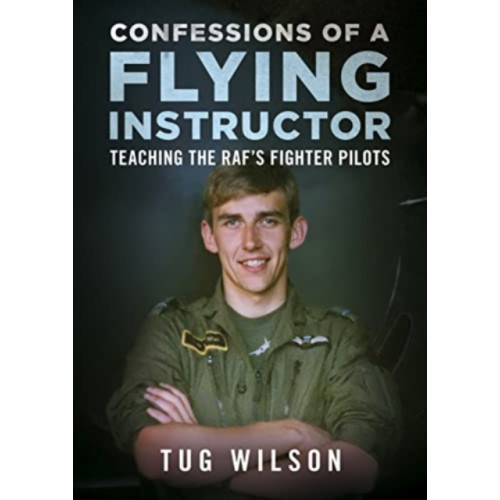 Fonthill Media Ltd Confessions of a Flying Instructor (inbunden, eng)