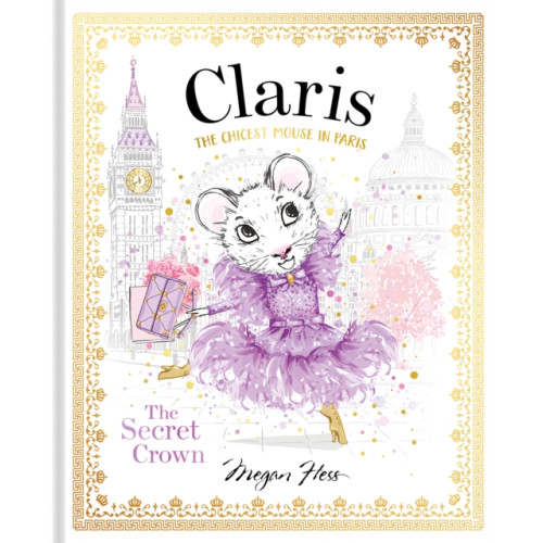 Hardie Grant Children's Publishing Claris: The Secret Crown (inbunden, eng)
