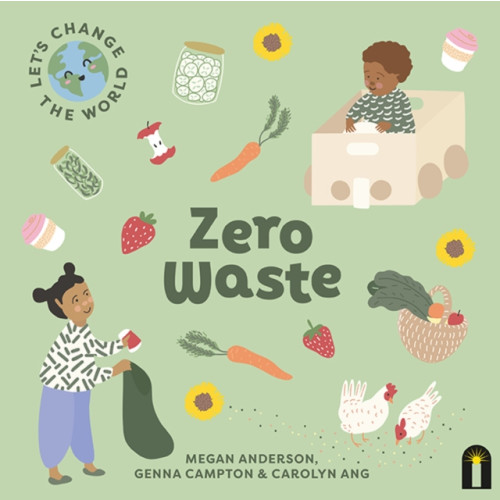 Hardie Grant Children's Publishing Let's Change the World: Zero Waste (bok, board book, eng)