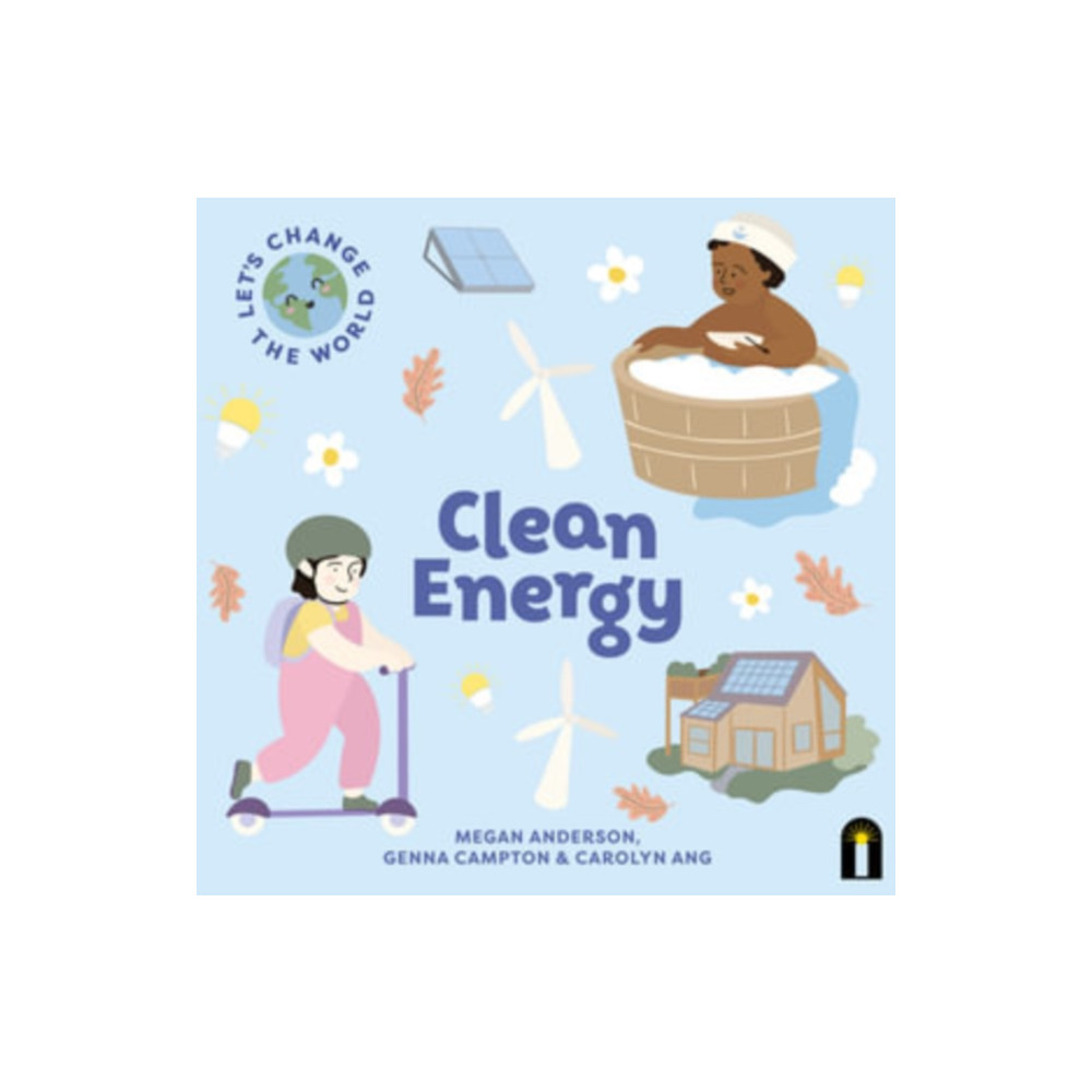 Produktbild för Let's Change the World: Clean Energy (bok, board book, eng)