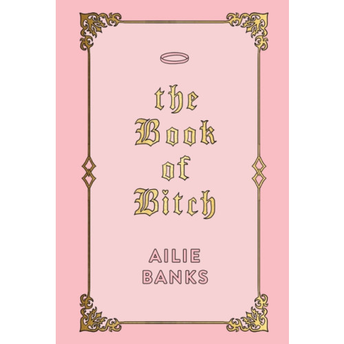 Allen & Unwin The Book of Bitch (inbunden)