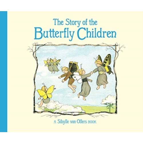Floris Books The Story of the Butterfly Children (inbunden, eng)