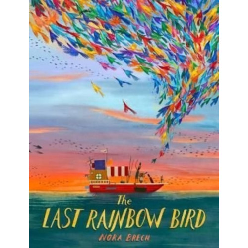 Floris Books The Last Rainbow Bird (inbunden, eng)