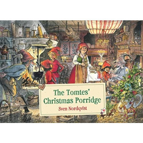 Floris Books The Tomtes' Christmas Porridge (inbunden, eng)