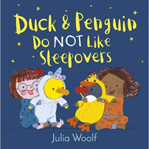 Andersen Press Ltd Duck and Penguin Do Not Like Sleepovers (häftad, eng)