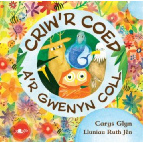 Y Lolfa Criw'r Coed a'r Gwenyn Coll (häftad, wel)